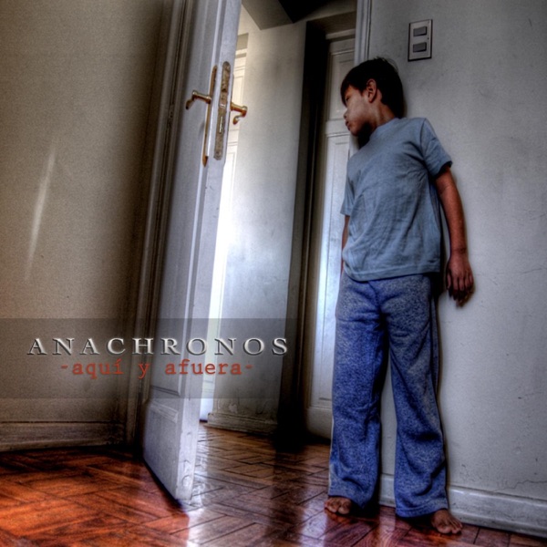 Anachronos, Aqui y Afuera. 9/10