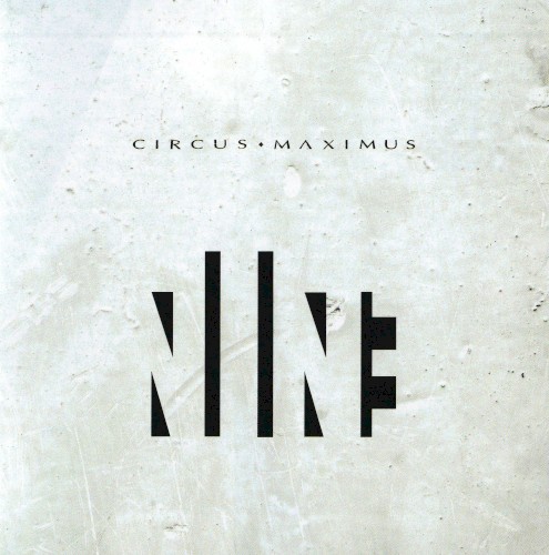 CIRCUS MAXIMUS - NINE 2012 REVIEW